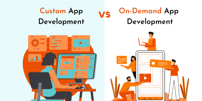 Custom vs On demand app development