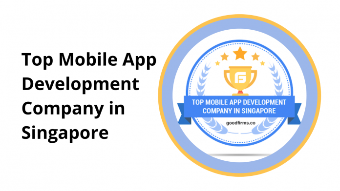 Top Mobile App Development Company in Singapore by GoodFirms