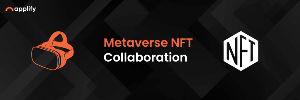 Metaverse NFT collaboration (2)