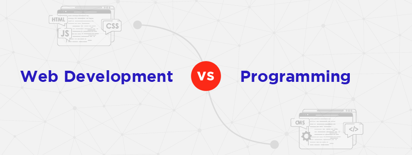 Difference Between Web Development and Programming